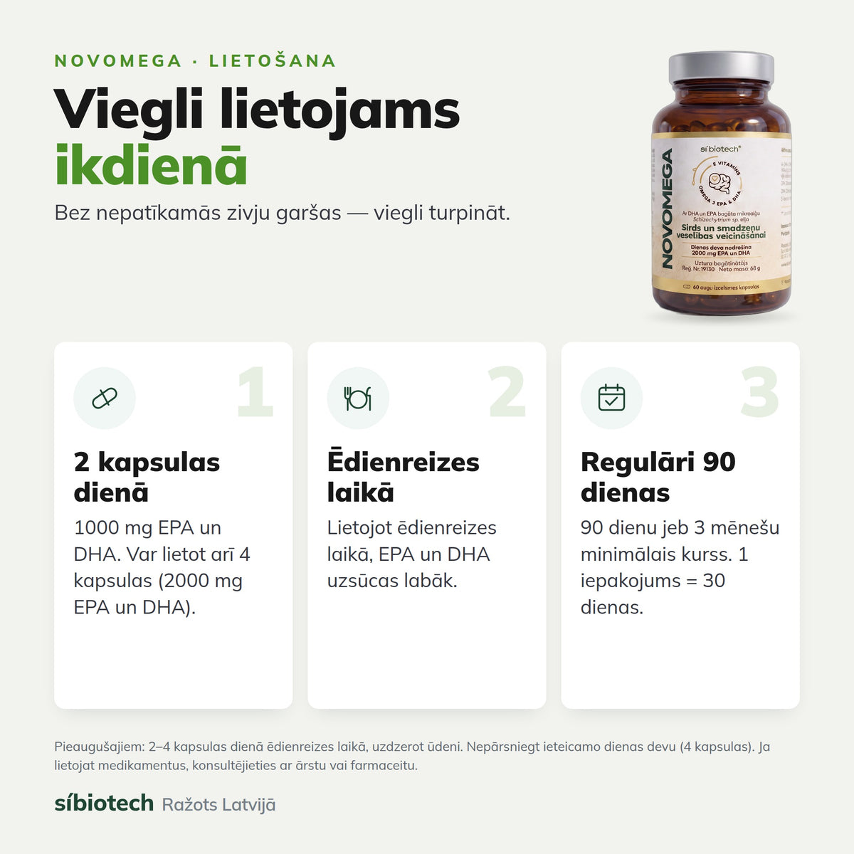 Kā lietot NOVOMEGA: 2 kapsulas dienā ēdienreizes laikā