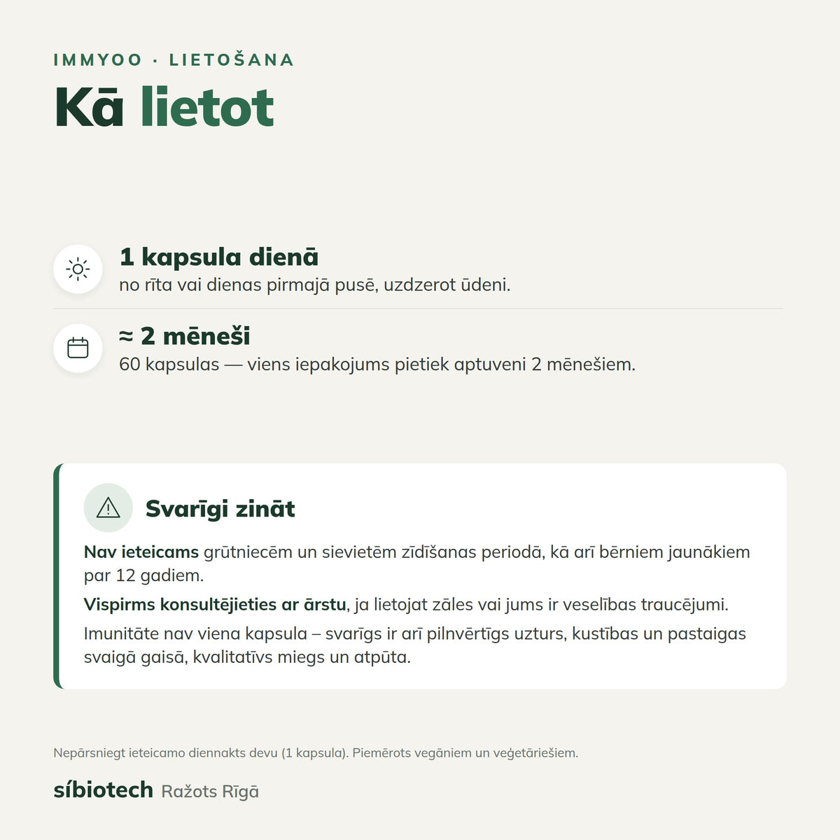 Kā lietot IMMYOO: 1 kapsula dienā no rīta